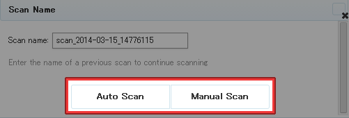 Auto ScanかManual Scanのいずれかを選択