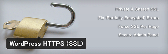 共有SSLを使って管理画面をSSL通信にするWordPressプラグイン「WordPress HTTPS (SSL)」