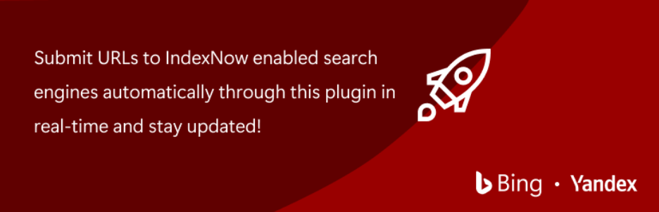 クロール不要で検索エンジンにインデックスされるIndexNowに対応できるWordPressプラグイン「IndexNow Plugin」